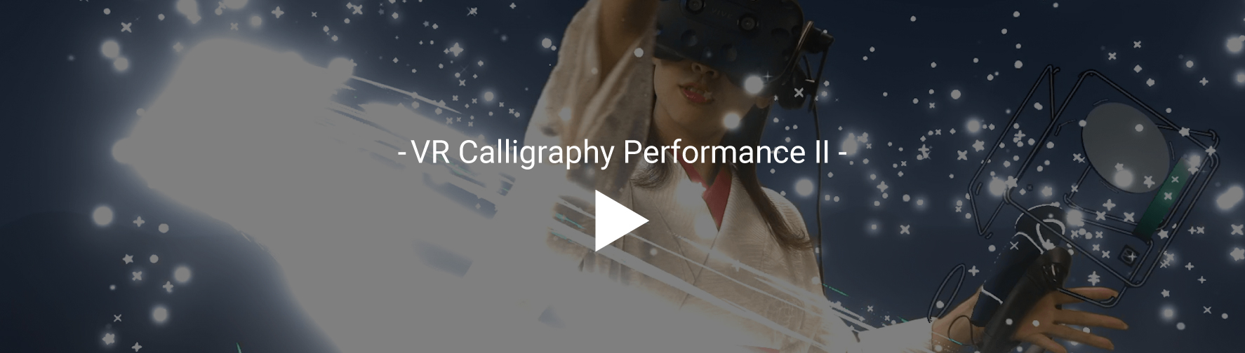 VR Calligraphy Performance
